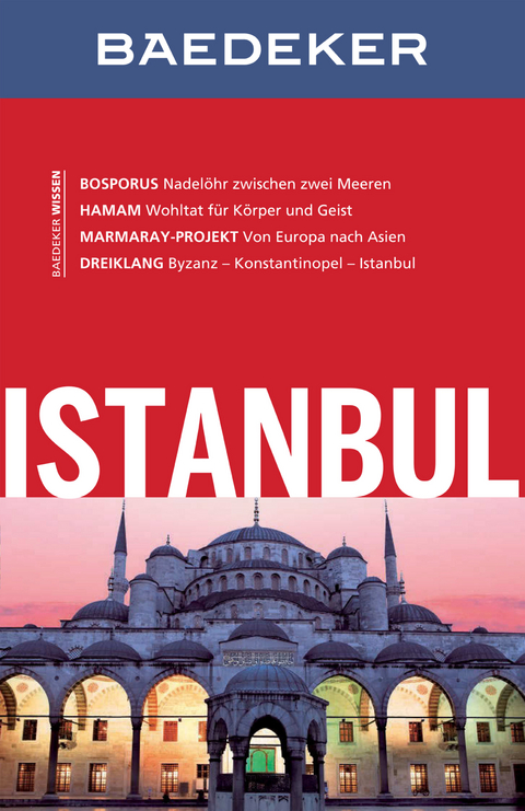 Baedeker Reiseführer Istanbul - Achim Bourmer