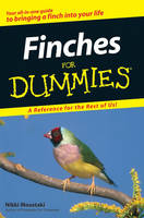 Finches For Dummies - Nikki Moustaki
