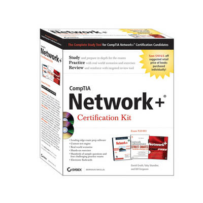 CompTIA Network+ Certification Kit - David Groth, Toby Skandier, Bill Ferguson