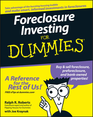 Foreclosure Investing For Dummies - RR Roberts