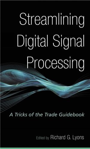 Streamlining Digital Signal Processing - 