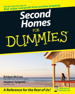 Second Homes For Dummies - Bridget McCrea, Stephen J. Spignesi