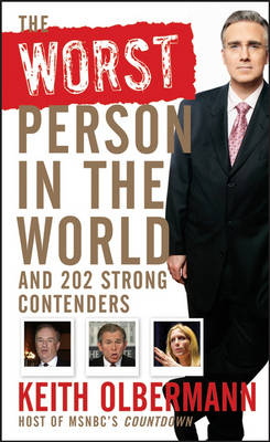 The Worst Person In the World - Keith Olbermann