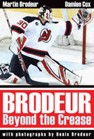 Brodeur - Martin Brodeur, Damien Cox