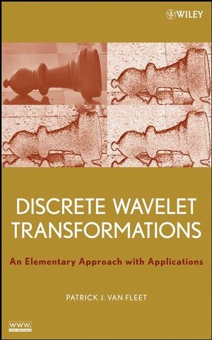Discrete Wavelet Transformations - Patrick J. Van Fleet