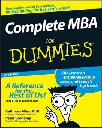 Complete MBA For Dummies - Kathleen Allen, Peter Economy