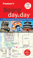Frommer's Beijing Day by Day - Jen Lin-Liu, Sherisse Pham