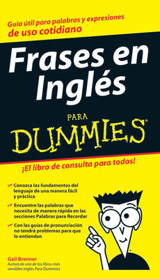 Frases en Inglés Para Dummies - Gail Brenner