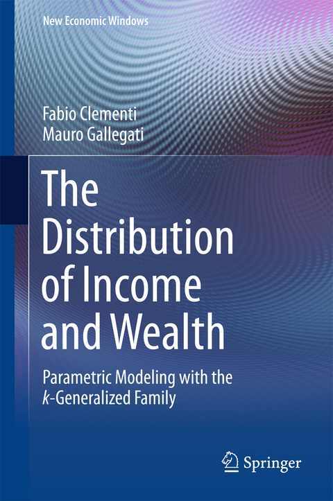The Distribution of Income and Wealth - Fabio Clementi, Mauro Gallegati