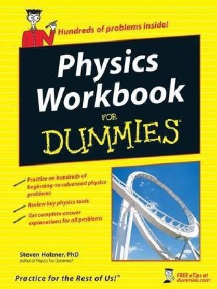 Physics Workbook For Dummies - Steven Holzner
