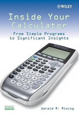 Inside Your Calculator - Gerald R. Rising