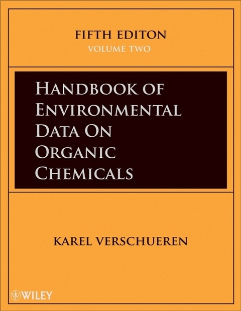 Handbook of Environmental Data on Organic Chemicals, Print and CD Set - Karel Verschueren