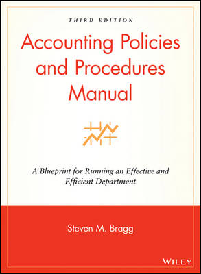 Accounting Policies and Procedures Manual - Steven M. Bragg