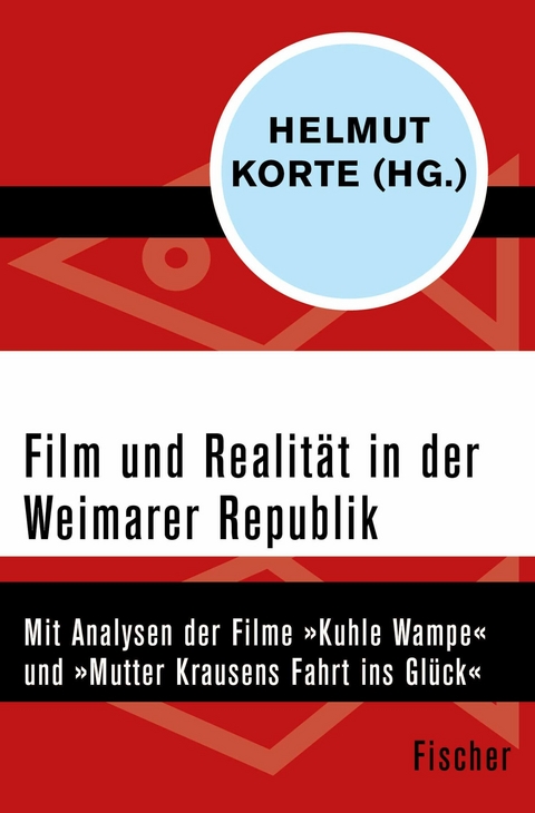 Film und Realität in der Weimarer Republik -  Helmut Korte,  Reinhold Happel,  Margot Michaelis