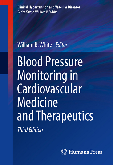 Blood Pressure Monitoring in Cardiovascular Medicine and Therapeutics - 