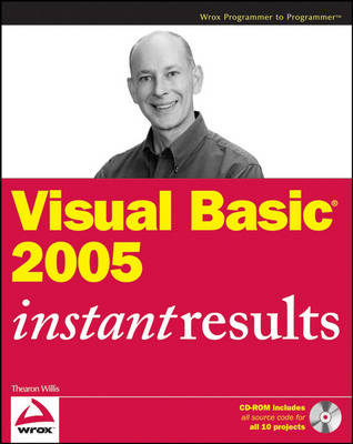 Visual Basic 2005 Instant Results - Thearon Willis