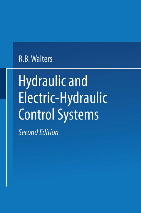 Hydraulic and Electric-Hydraulic Control Systems - R.B. Walters