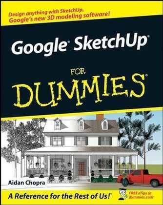 Google SketchUp For Dummies - Aidan Chopra