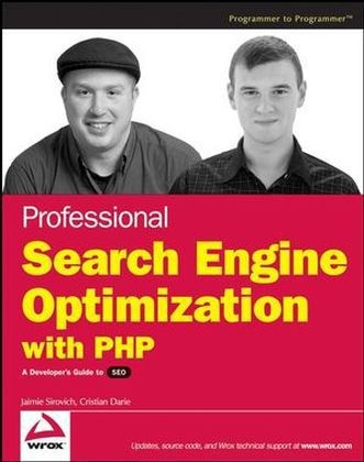 Professional Search Engine Optimization with PHP - Cristian Darie, Jaimie Sirovich
