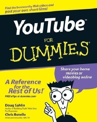 YouTube For Dummies - Doug Sahlin, Chris Botello