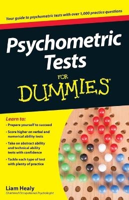 Psychometric Tests For Dummies - Liam Healy