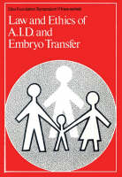 Ciba Foundation Symposium 17 – Law and Ethics of AID and Embryo Transfer -  Ciba Foundation