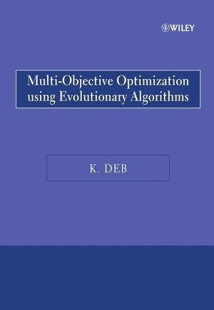 Multi-Objective Optimization Using Evolutionary Algorithms - Kalyanmoy Deb