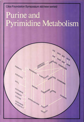 Ciba Foundation Symposium 48 – Purine and Pyrimidine Metabolism -  Ciba Foundation