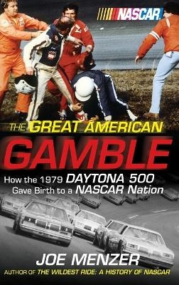 The Great American Gamble - Joe Menzer