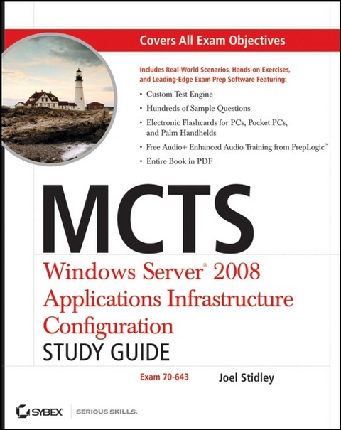 MCTS: Windows Server 2008 Applications Infrastructure Configuration Study Guide - Joel Stidley, Rawlinson Rivera