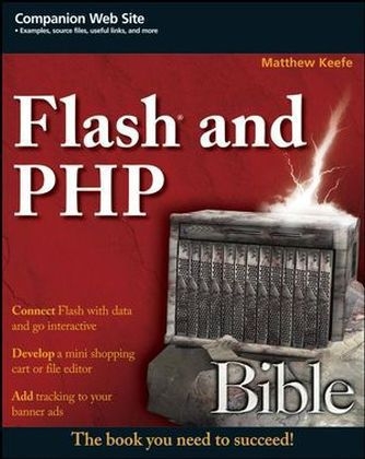 Flash and PHP Bible - Matthew Keefe