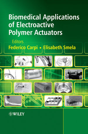 Biomedical Applications of Electroactive Polymer Actuators - F. Carpi