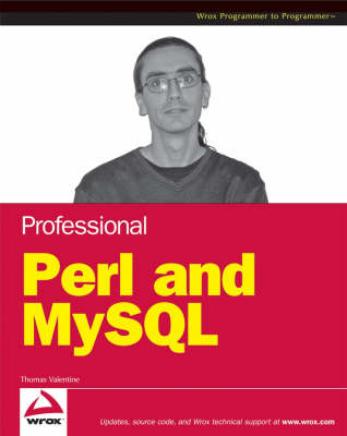 Professional Perl and MySQL - Thomas Valentine