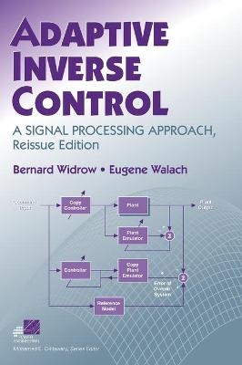 Adaptive Inverse Control - Bernard Widrow, Eugene Walach