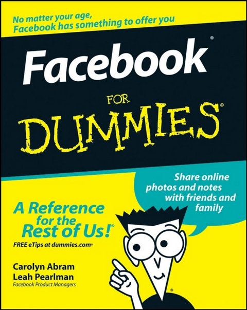 Facebook For Dummies - Leah Pearlman, Carolyn Abram