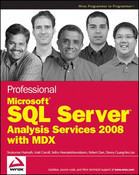 Professional Microsoft SQL Server Analysis Services 2008 with MDX - Sivakumar Harinath, Robert Zare, Sethu Meenakshisundaram, Matt Carroll, Denny Guang-Yeu Lee