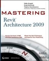 Mastering Revit Architecture - Tatjana Dzambazova, Eddy Krygiel, Greg Demchak
