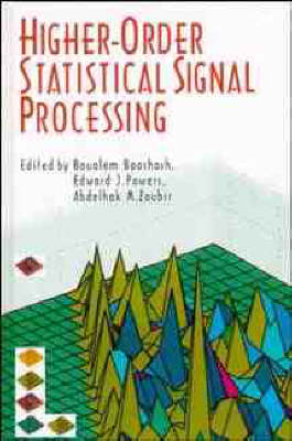 Higher Order Statistical Signal Process -  Boashash