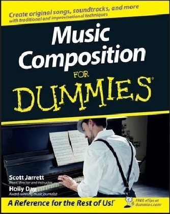 Music Composition For Dummies - Scott Jarrett, Holly Day