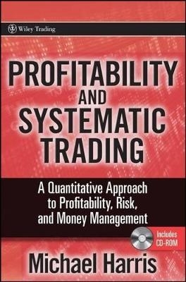 Profitability and Systematic Trading - Michael Harris