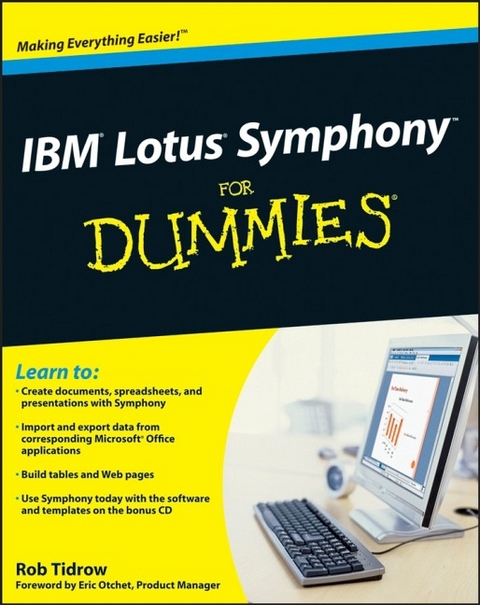 IBM Lotus Symphony For Dummies - Rob Tidrow