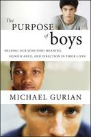 The Purpose of Boys - Michael Gurian