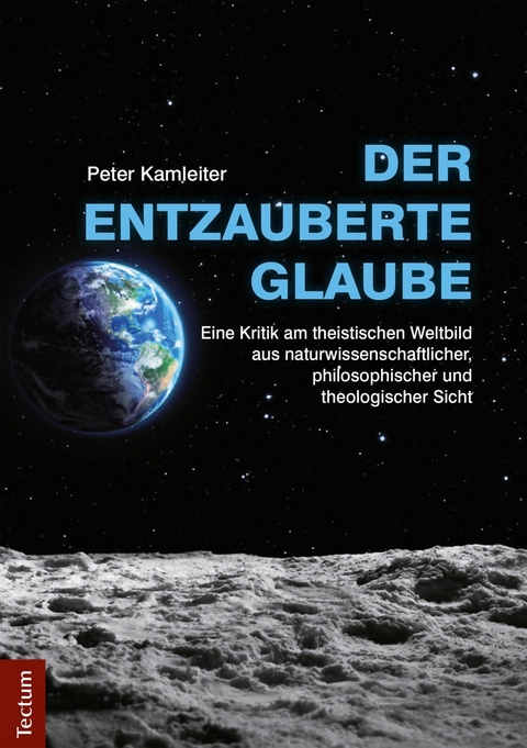 Der entzauberte Glaube -  Peter Kamleiter