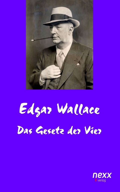 Das Gesetz der Vier - Edgar Wallace