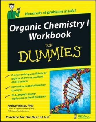 Organic Chemistry I Workbook For Dummies - Arthur Winter