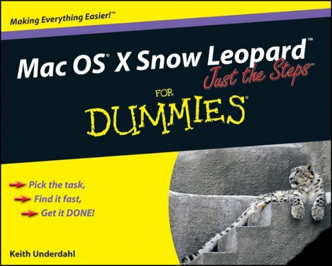 Mac OS X Snow Leopard Just the Steps For Dummies - Keith Underdahl