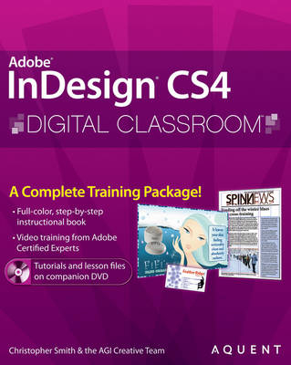 InDesign CS4 Digital Classroom - Christopher Smith,  AGI Creative Team