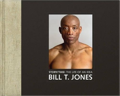 Story/Time - Bill T. Jones