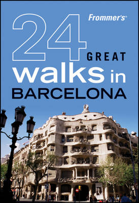 Frommer's 24 Great Walks in Barcelona -  AA Publishing