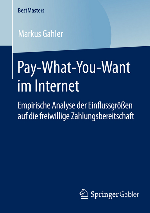 Pay-What-You-Want im Internet -  Markus Gahler